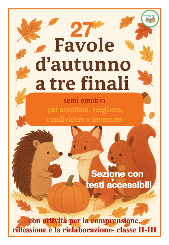 27 Favole d'autunno a 3 finali- Semi emotivi per crescere insieme- testi accessibili