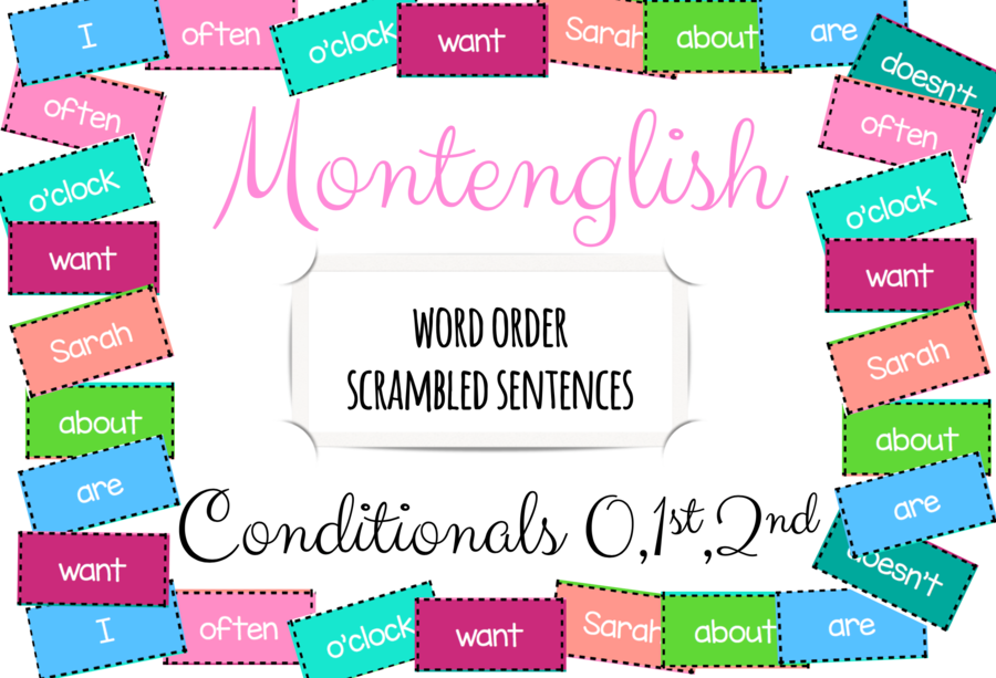 Scrambled Sentences: Conditionals
