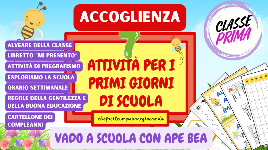7 ATTIVITA' PER I PRIMI GIORNI DI SCUOLA - ACCOGLIENZA - CLASSE PRIMA