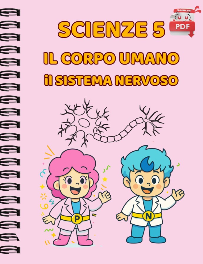 IL QUADERNO DI SUPER SCIENZE cl.5 - Il sistema nervoso