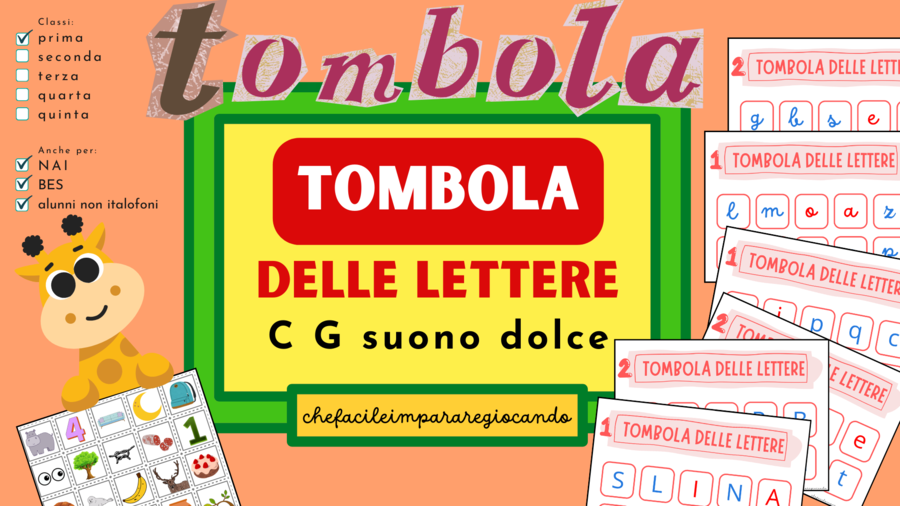LETTERE DELL'ALFABETO - TOMBOLA - LETTERA/IMMAGINE - C G SUONO DOLCE - CLASSE PRIMA
