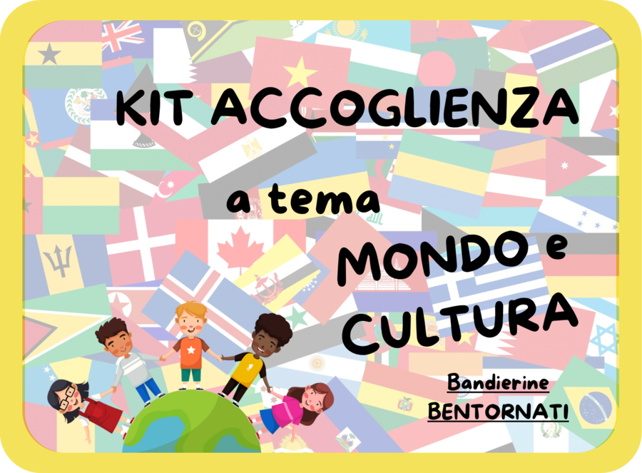 Bandierine BENTORNATI accoglienza - tema MONDO/CULTURA