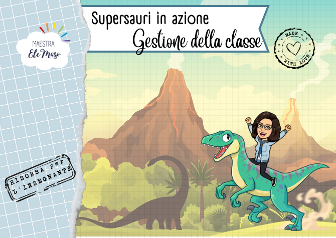 Supersauri in azione! Un sistema a punti per la regolazione del comportamento in classe.