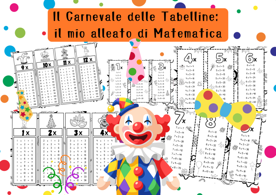 Il Carnevale delle Tabelline: il mio alleato di Matematica