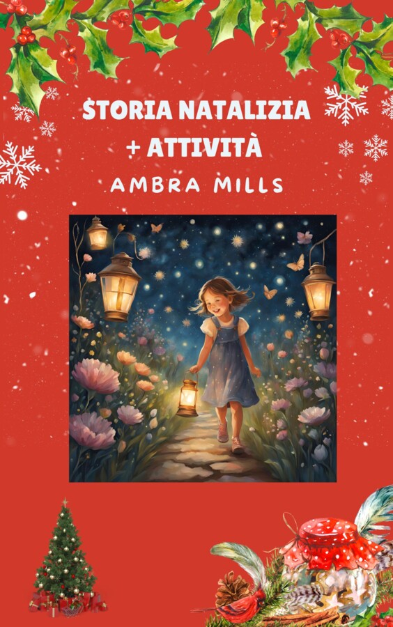 La Storia delle Lanterne di Natale