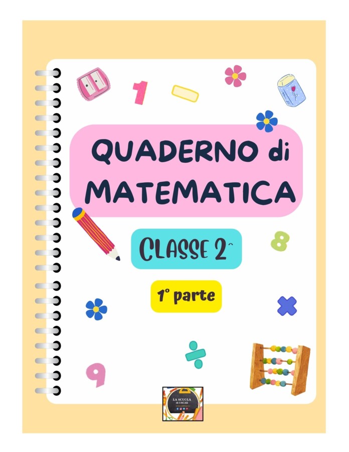 Quaderno di Matematica Classe 2^ con kit di 48 schede in b/n - 1° Parte:  Teoria, esercizi svolti e schede neutre
