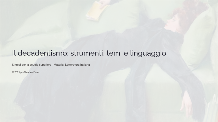 Il Decadentismo 2: Temi, Poetica e Linguaggio - Lezione + verifica (PPTX Modificabile)