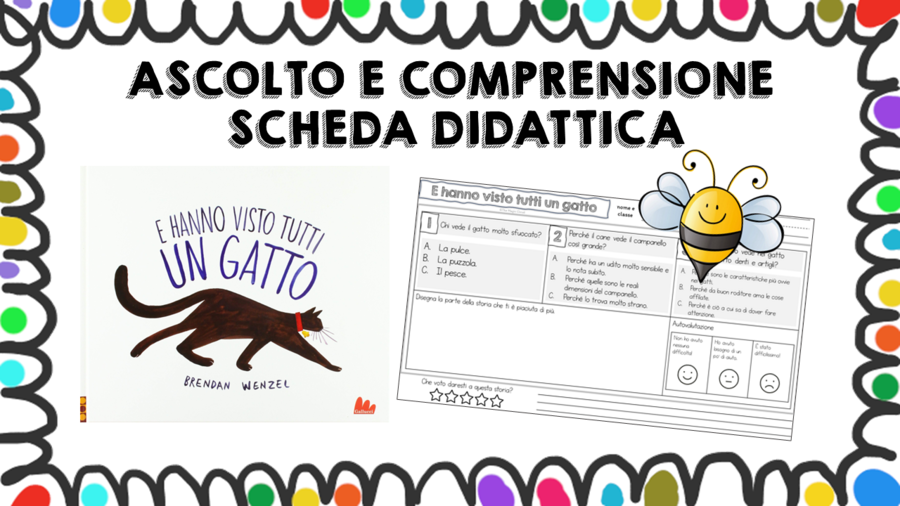 E hanno visto tutti un gatto - scheda didattica comprensione