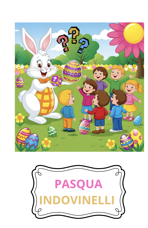PASQUA INDOVINELLI CON SOLUZIONE