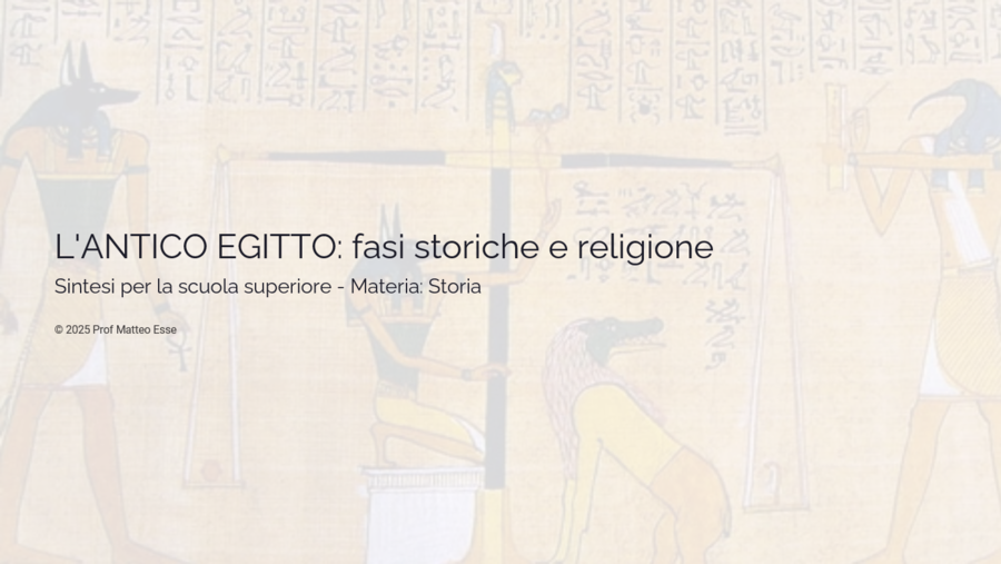 L'Antico Egitto Parte 2: Fasi Storiche, Religione e Culto dei Morti – Kit Didattico (Slide + Verifica)