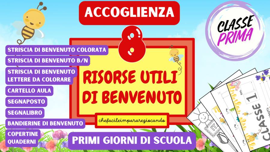8 RISORSE UTILI DI BENVENUTO - ACCOGLIENZA - CLASSE PRIMA