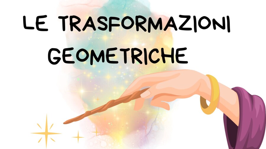 LE TRASFORMAZIONI GEOMETRICHE - LA SIMMETRIA