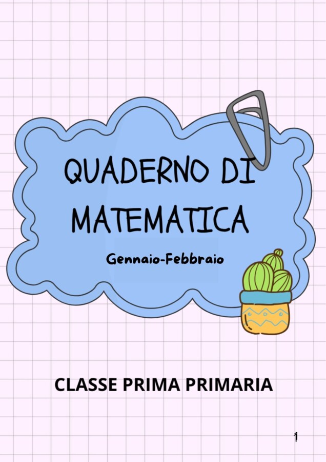 QUADERNO DI MATEMATICA – CLASSE PRIMA (GENNAIO/FEBBRAIO)