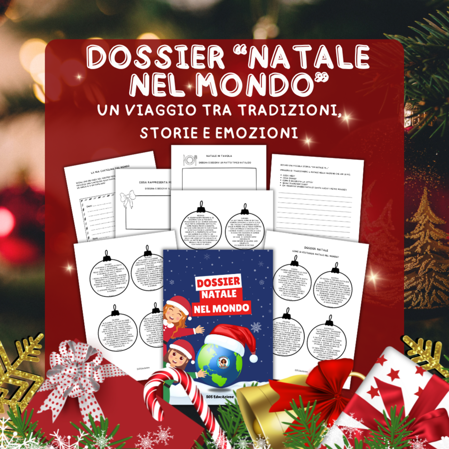 🎄 DOSSIER “NATALE NEL MONDO” – UN VIAGGIO TRA TRADIZIONI, STORIE E EMOZIONI 🌍✨