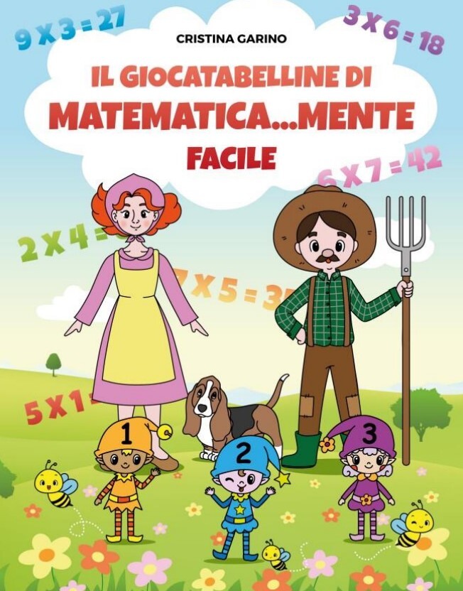 " IL GIOCATABELLINE DI MATEMATICA...MENTE FACILE"