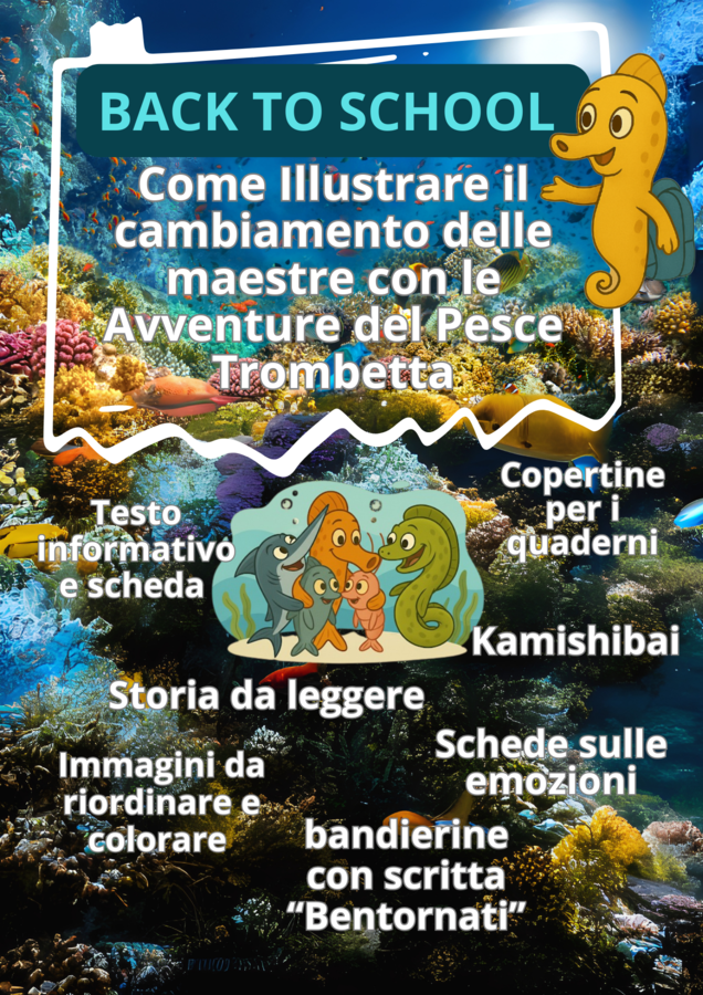 Il primo giorno di scuola del pesce Trombetta