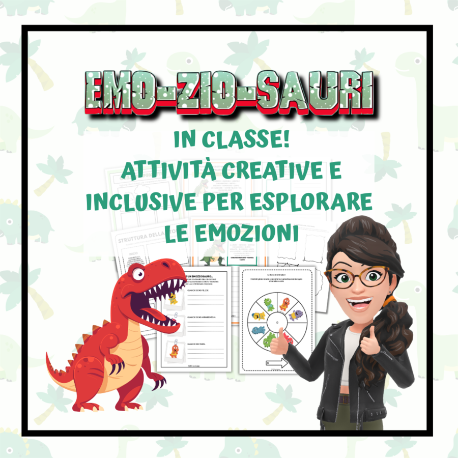 EMOZIOSAURI IN CLASSE - Attività creative e inclusive per esplorare le emozioni