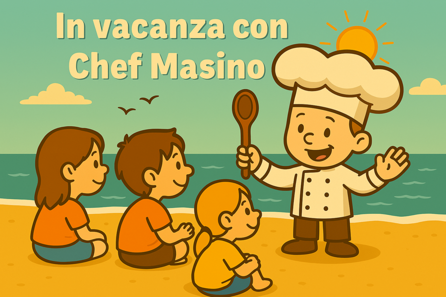 In vacanza con Chef Masino