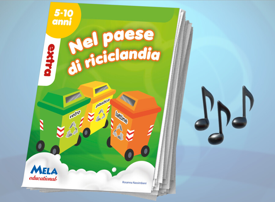 Nel paese di Riciclandia EXTRA - libro con canzoni