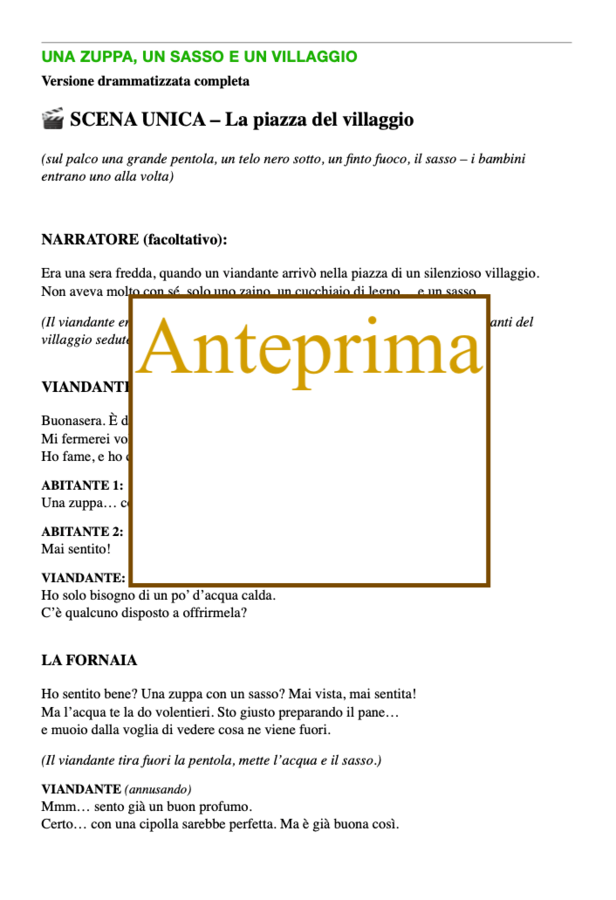 Una zuppa, un sasso, un villaggio; percorso teatrale completo per progetti di accoglienza/ inclusione-classi 2-3-4-5