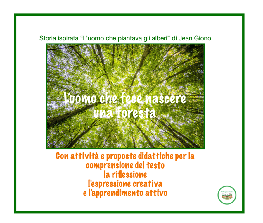 Giornata degli alberi; "L'uomo che fece nascere una foresta"-classi III/V