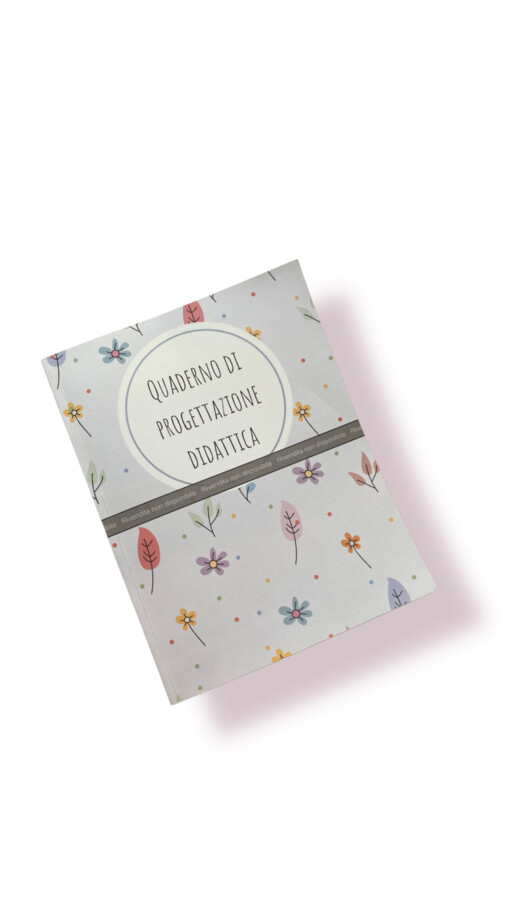 PDF QUADERNO DI PROGETTAZIONE DIDATTICA MAXI- A FIORI