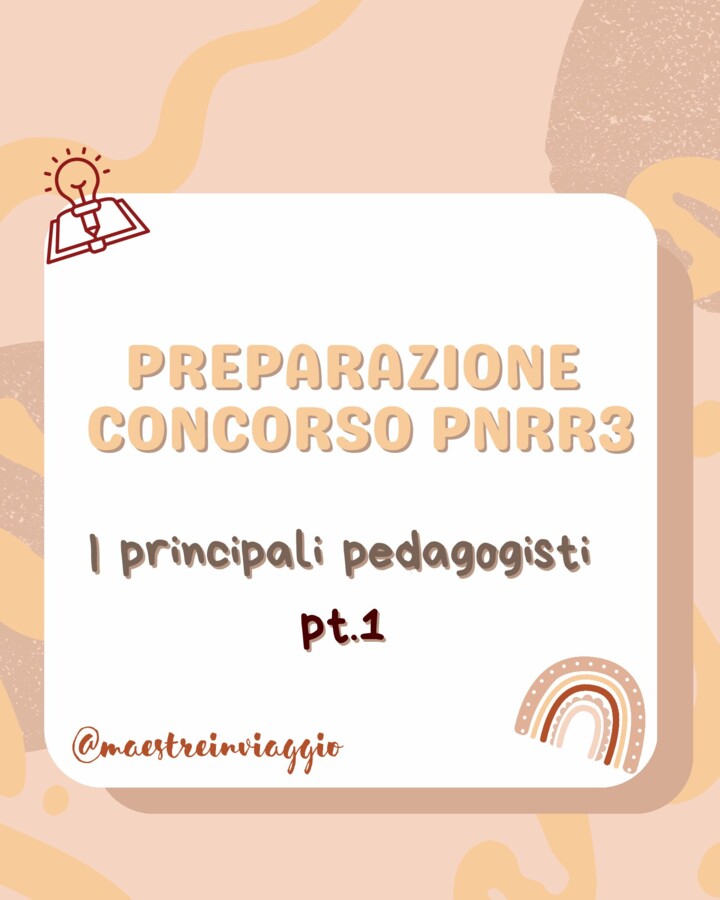 CONCORSO PNRR3 I principali pedagogisti