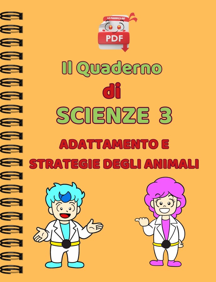IL QUADERNO DI SUPER SCIENZE cl.3: adattamento e strategie degli animali