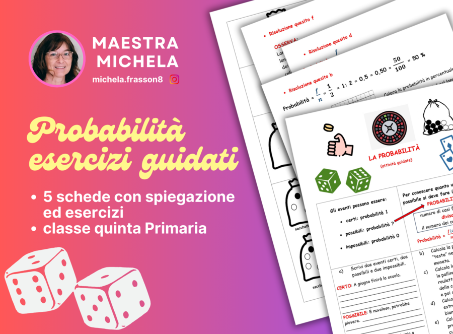 PROBABILITA' - breve spiegazione ed esercizi guidati