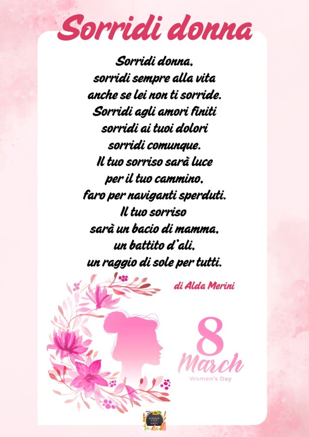 SORRIDI DONNA - Poesia di Alda Merini - 8 marzo -