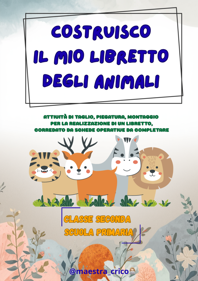 COSTRUISCO IL MIO LIBRETTO DEGLI ANIMALI