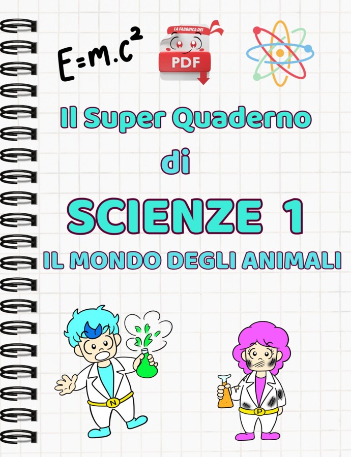 IL SUPER QUADERNO DI SCIENZE:cl.1-il mondo degli animali