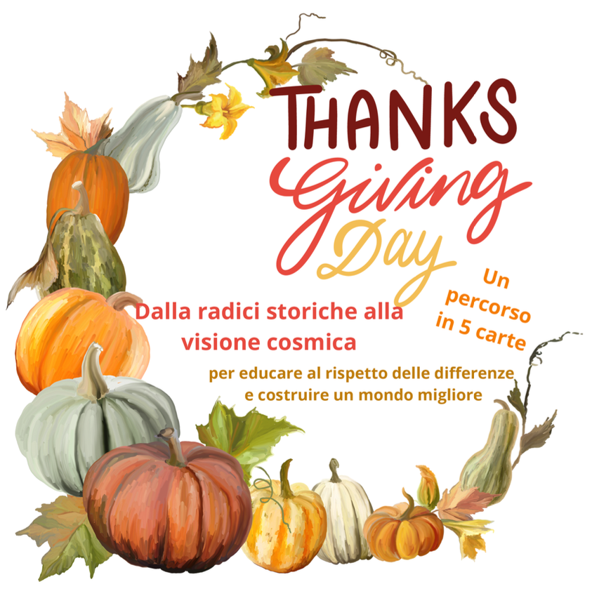 Thanksgiving day; un percorso in 5 carte per viaggiare nella storia e nella gratitudine; classi I/V