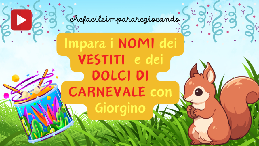 Impara i nomi dei costumi e dei cibi di Carnevale con Giorgino