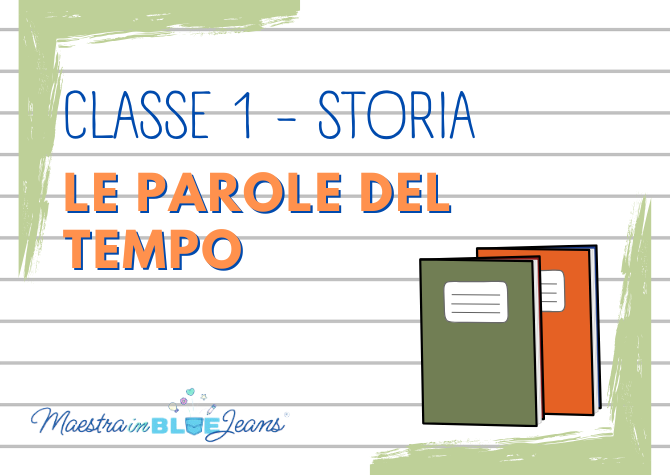 Le parole del tempo - Quaderno di Storia - Classe 1