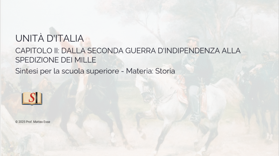 L'Unità d'Italia 2: Seconda Guerra, Garibaldi e i Mille + Verifica (PPTX)