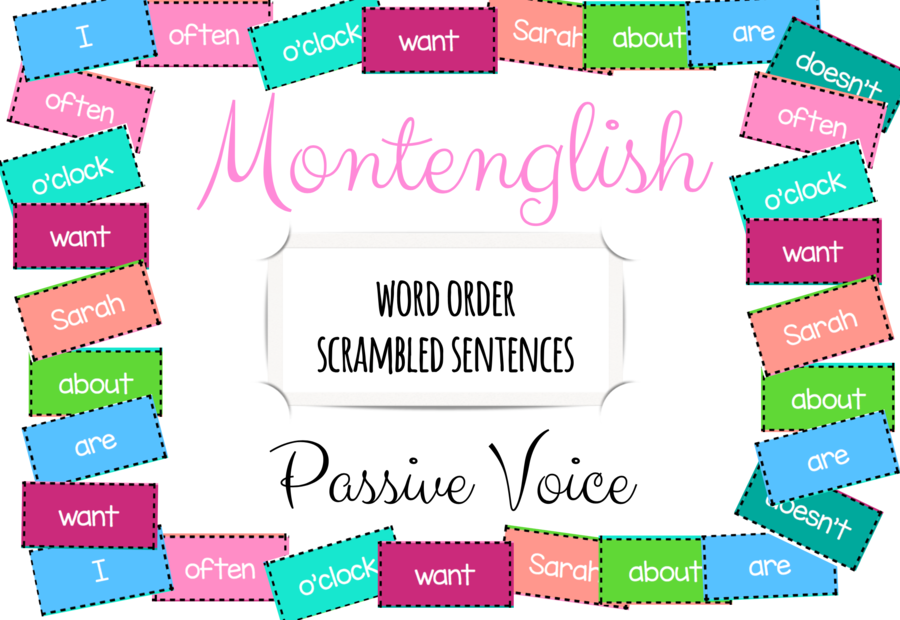 Scrambled Sentences: Passive Voice