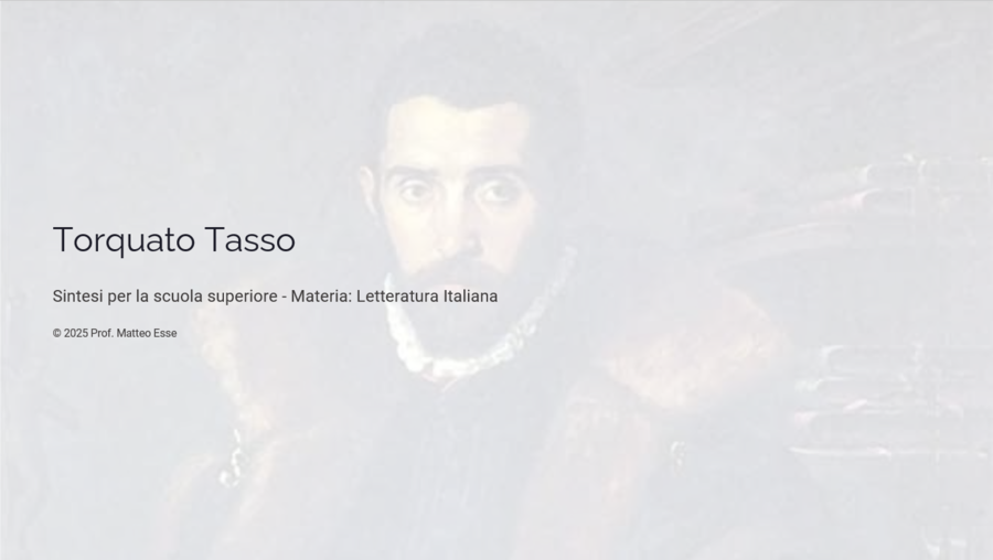 Torquato Tasso: Vita e opere principali - Lezione + Mappa concettuale + Verifica (PPTX Modificabile)