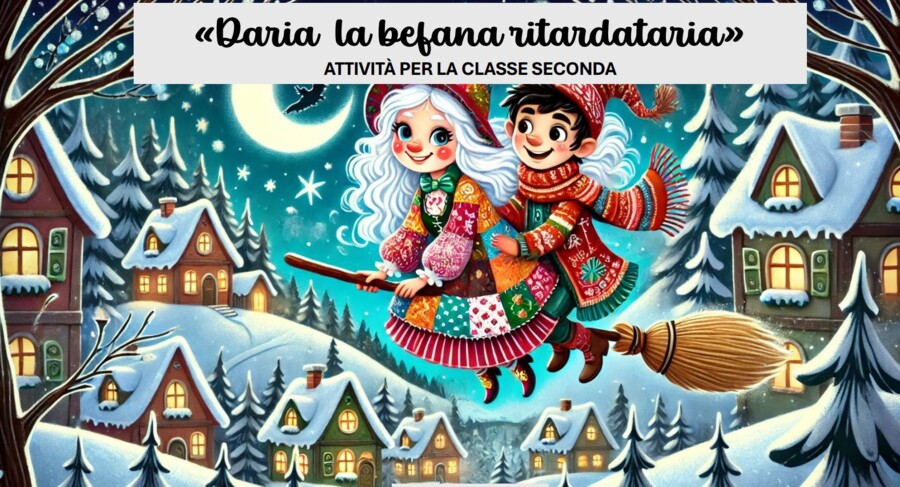 LA TOMBOLA MATEMATICA IN COMPAGNIA DI DARIA LA BEFANA RITARDATARIA- classe seconda