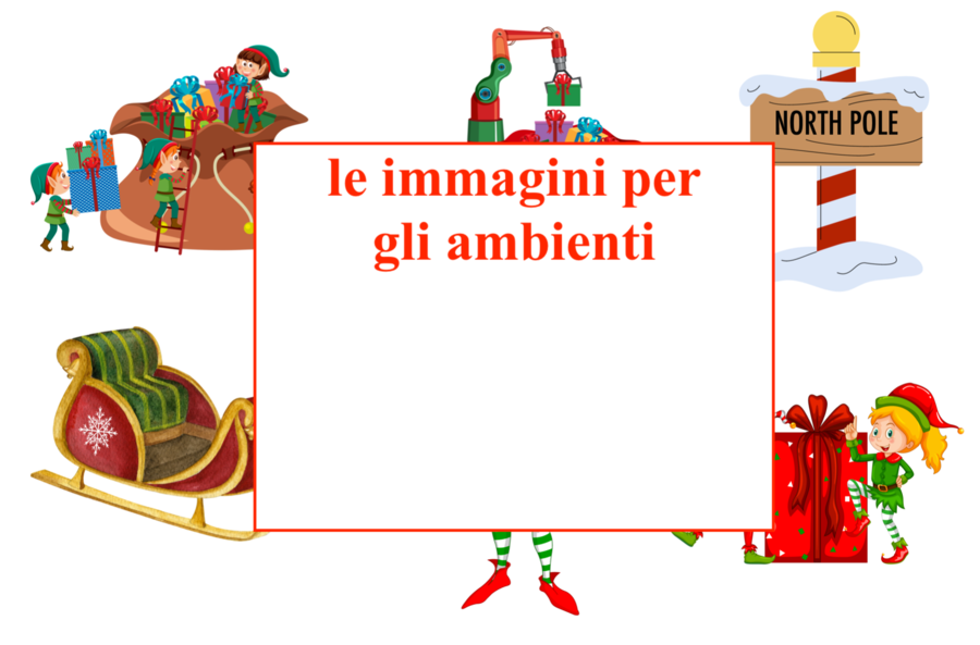 La casa di Babbo Natale e la fabbrica dei giochi; leggere e scrivere divertendosi; classi I/II