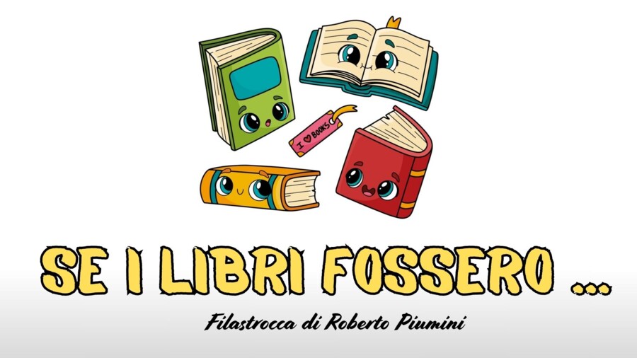 FILASTROCCA "SE I LIBRI FOSSERO...." di R.Piumini
