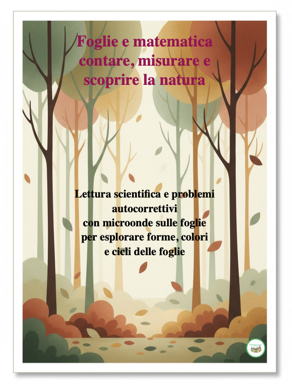 Foglie e matematica; problemi con pillole scientifiche per contare, misurare e scoprire