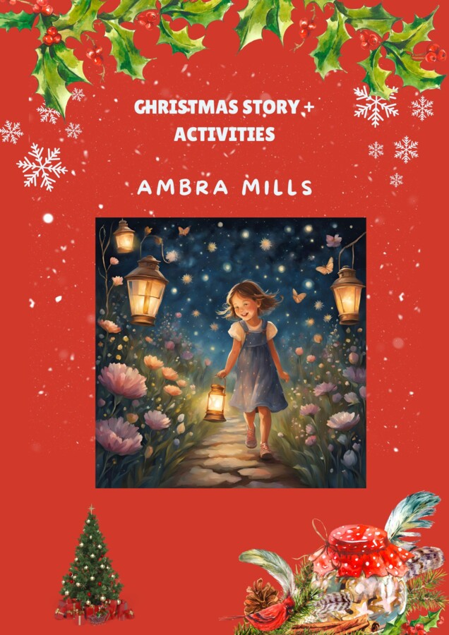 The Legend of the Christmas Lanterns: A Christmas Tale with Activities