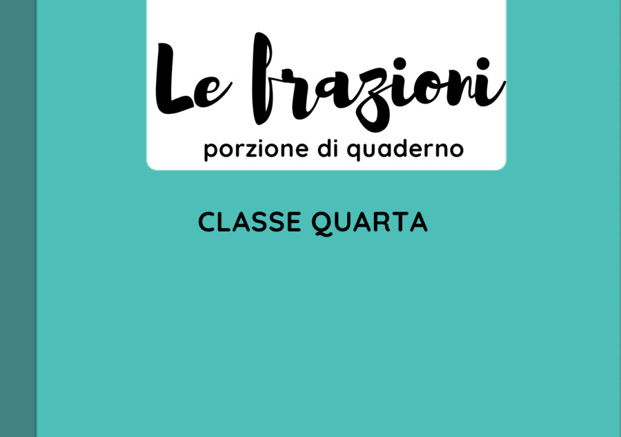 Le frazioni classe quarta/porzione di quaderno