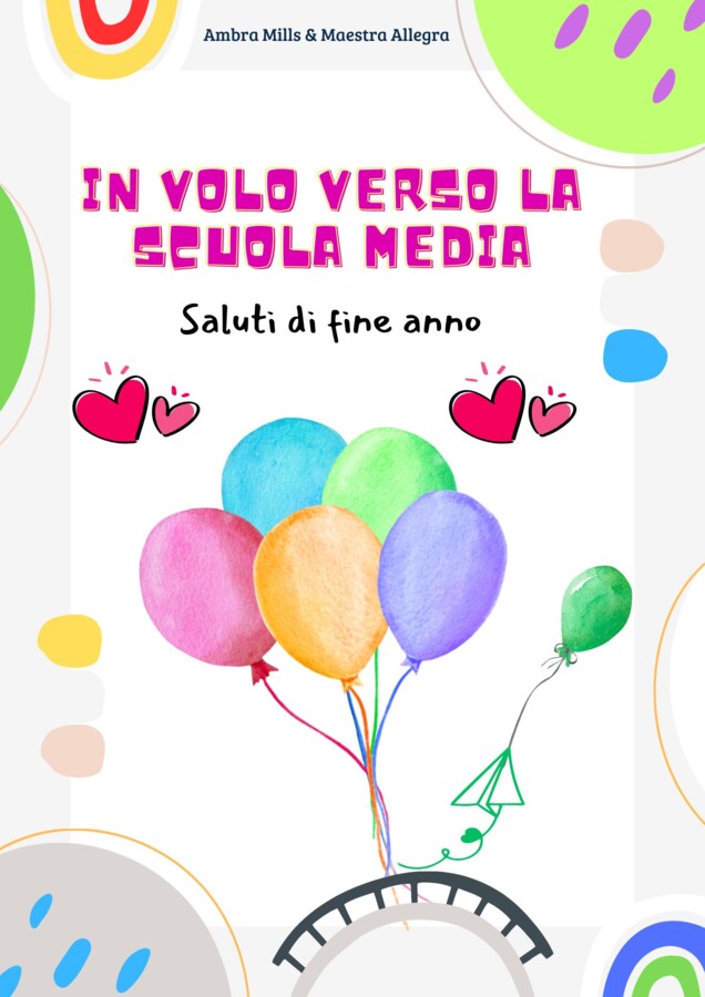 In Volo Verso la Scuola Media – Saluti di Fine Anno