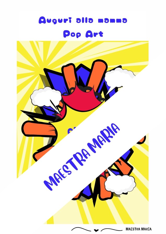 Auguri alla mamma in Pop Art.