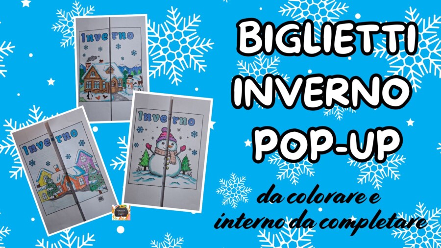 KIT 3 BIGLIETTI INVERNO POP UP da colorare e da compilare