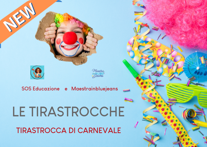 TIRASTROCCA dI CARNEVALE di Maestrainbluejeans e SOS Educazione – Cooperative Teaching
