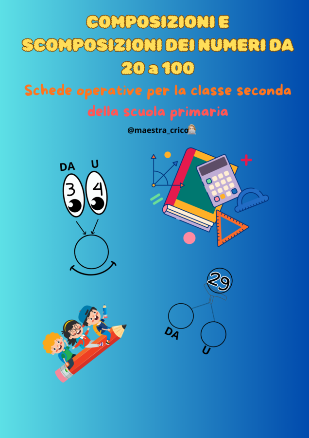 COMPOSIZIONE E SCOMPOSIZIONE DEI NUMERI DA 20 A 100