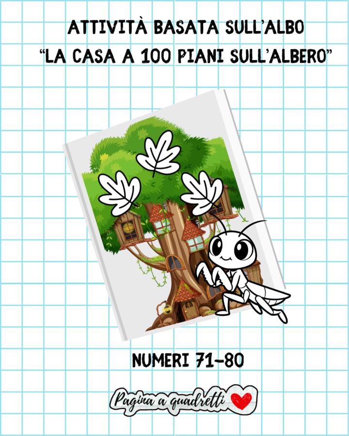 La casa a 100 piani sull'albero. Numeri 70-80